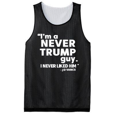 IM A Never Trump Guy I Never Liked Him Jd Vance Mesh Reversible Basketball Jersey Tank