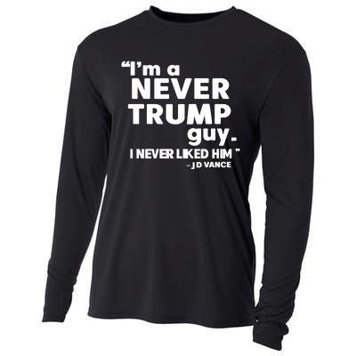 IM A Never Trump Guy I Never Liked Him Jd Vance Cooling Performance Long Sleeve Crew