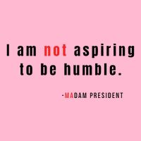 I Am Not Aspiring To Be Humble T-Shirt