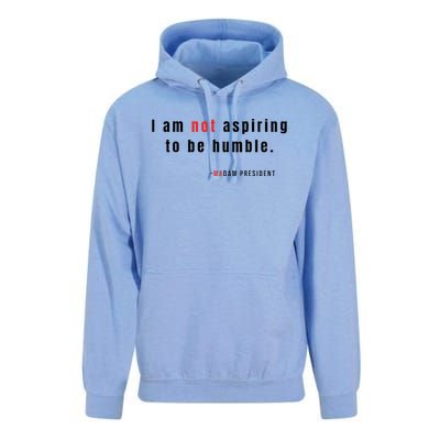 I Am Not Aspiring To Be Humble Unisex Surf Hoodie