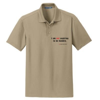 I Am Not Aspiring To Be Humble Dry Zone Grid Polo