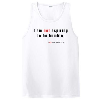 I Am Not Aspiring To Be Humble PosiCharge Competitor Tank