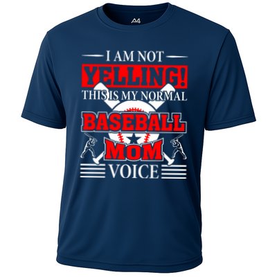 I Am Not Yelling ! This Is My Normal Baseball Mom Voice Funny Baseball Performance Shirt