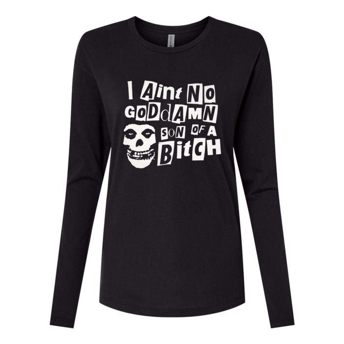 I Aint No God Damn Son Of A Bitch Womens Cotton Relaxed Long Sleeve T-Shirt