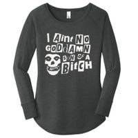 I Aint No God Damn Son Of A Bitch Women's Perfect Tri Tunic Long Sleeve Shirt