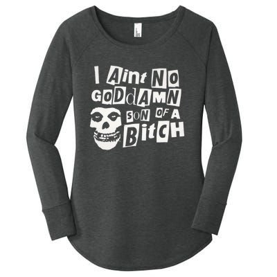 I Aint No God Damn Son Of A Bitch Women's Perfect Tri Tunic Long Sleeve Shirt