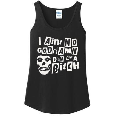 I Aint No God Damn Son Of A Bitch Ladies Essential Tank