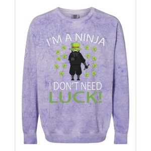 I'm A Ninja I Don't Need Luck Saint Patrick Day Colorblast Crewneck Sweatshirt