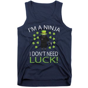 I'm A Ninja I Don't Need Luck Saint Patrick Day Tank Top