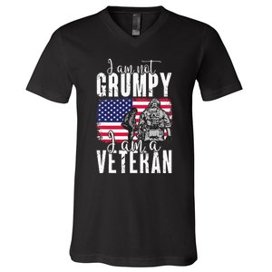 I Am Not Grumpy I Am A Veteran Patriotic Veteran Humor V-Neck T-Shirt