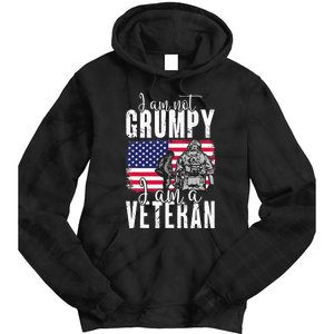 I Am Not Grumpy I Am A Veteran Patriotic Veteran Humor Tie Dye Hoodie