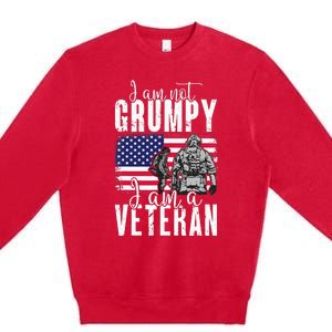 I Am Not Grumpy I Am A Veteran Patriotic Veteran Humor Premium Crewneck Sweatshirt