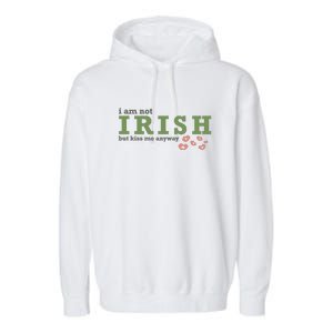 I Am Not Irish But Kiss Me Annyway Groovy St Patrick Day Garment-Dyed Fleece Hoodie