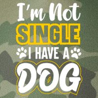 I Am Not Single I Have A Dog Legacy Tie Dye Trucker Hat