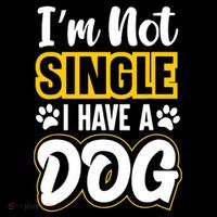I Am Not Single I Have A Dog Impact Tech Backpack