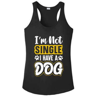 I Am Not Single I Have A Dog Ladies PosiCharge Competitor Racerback Tank