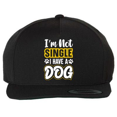 I Am Not Single I Have A Dog Wool Snapback Cap