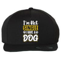 I Am Not Single I Have A Dog Wool Snapback Cap