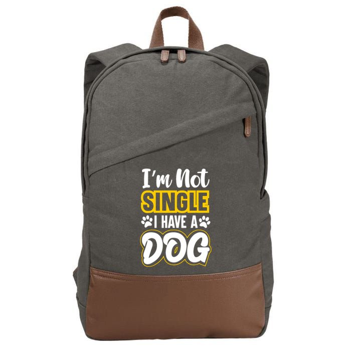 I Am Not Single I Have A Dog Cotton Canvas Backpack