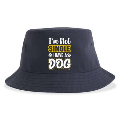 I Am Not Single I Have A Dog Sustainable Bucket Hat