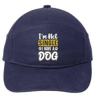 I Am Not Single I Have A Dog 7-Panel Snapback Hat