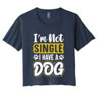 I Am Not Single I Have A Dog Crop Top