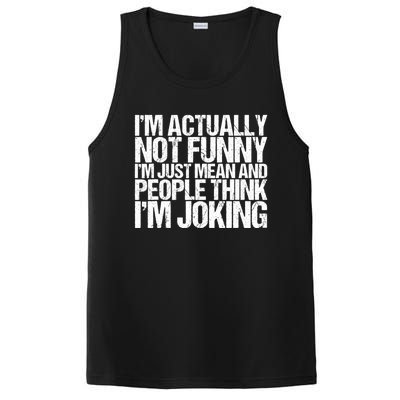 I’m Actually Not Funny I’m Just Mean And People Think I’m Joking PosiCharge Competitor Tank