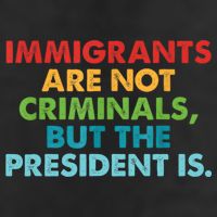 Immigrants Are Not Criminals But The President Is Design  Cool Comfort Performance Bucket Hat