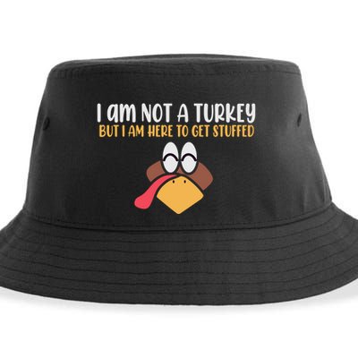 I Am Not A Turkey But I Am Here To Get Stuffed Funny Thanksgiving Sustainable Bucket Hat