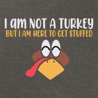I Am Not A Turkey But I Am Here To Get Stuffed Funny Thanksgiving Cotton Canvas Backpack