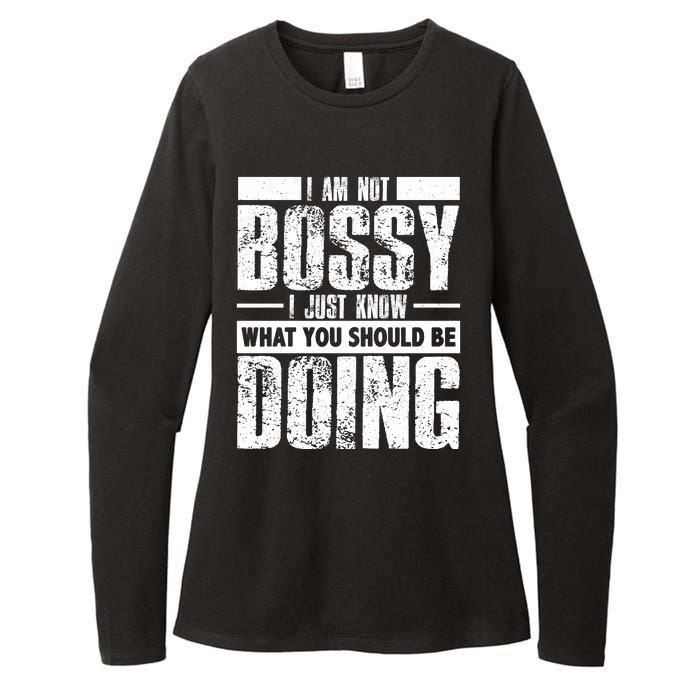 I Am Not Bossy Funny Saying Womens CVC Long Sleeve Shirt