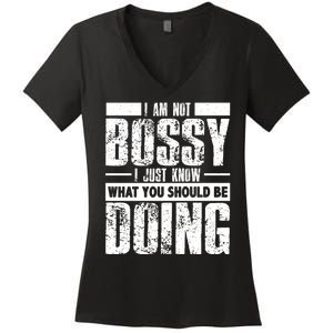 I Am Not Bossy Funny Saying Women's V-Neck T-Shirt