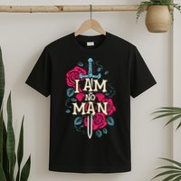 I Am No Man T-Shirt