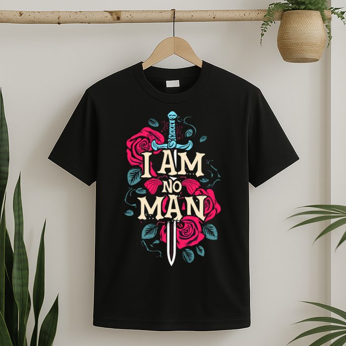 I Am No Man T-Shirt