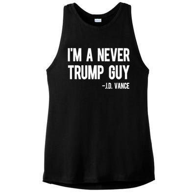 IM A Never Trump Guy J.D. Vance Anti Trump Vance 2024 Ladies PosiCharge Tri-Blend Wicking Tank