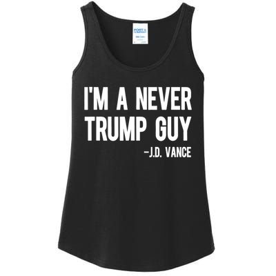 IM A Never Trump Guy J.D. Vance Anti Trump Vance 2024 Ladies Essential Tank