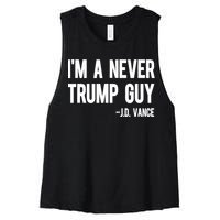 IM A Never Trump Guy J.D. Vance Anti Trump Vance 2024 Women's Racerback Cropped Tank