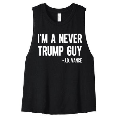 IM A Never Trump Guy J.D. Vance Anti Trump Vance 2024 Women's Racerback Cropped Tank