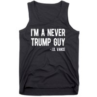 IM A Never Trump Guy J.D. Vance Anti Trump Vance 2024 Tank Top