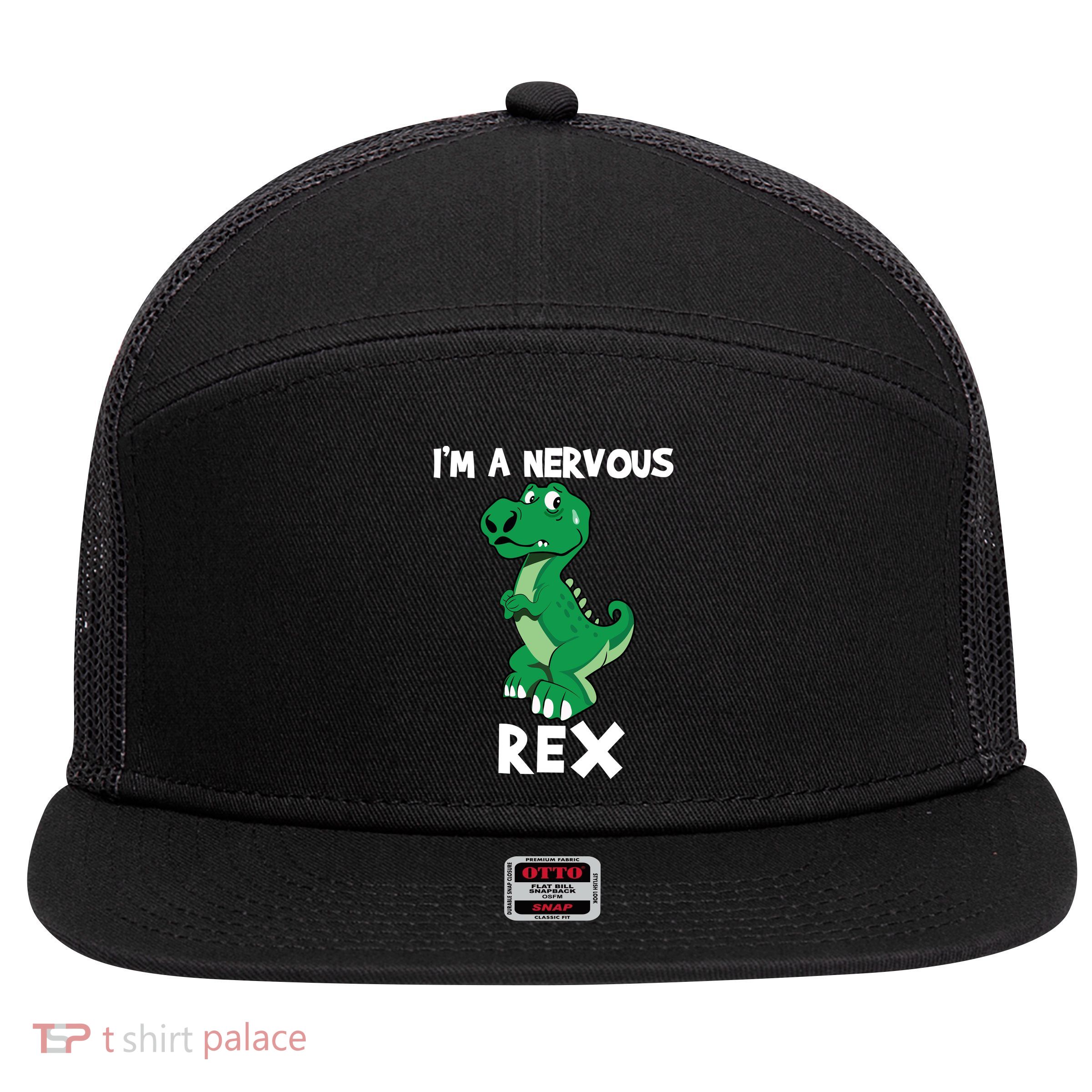 I’M A NERVOUS REX 7 Panel Mesh Trucker Snapback Hat