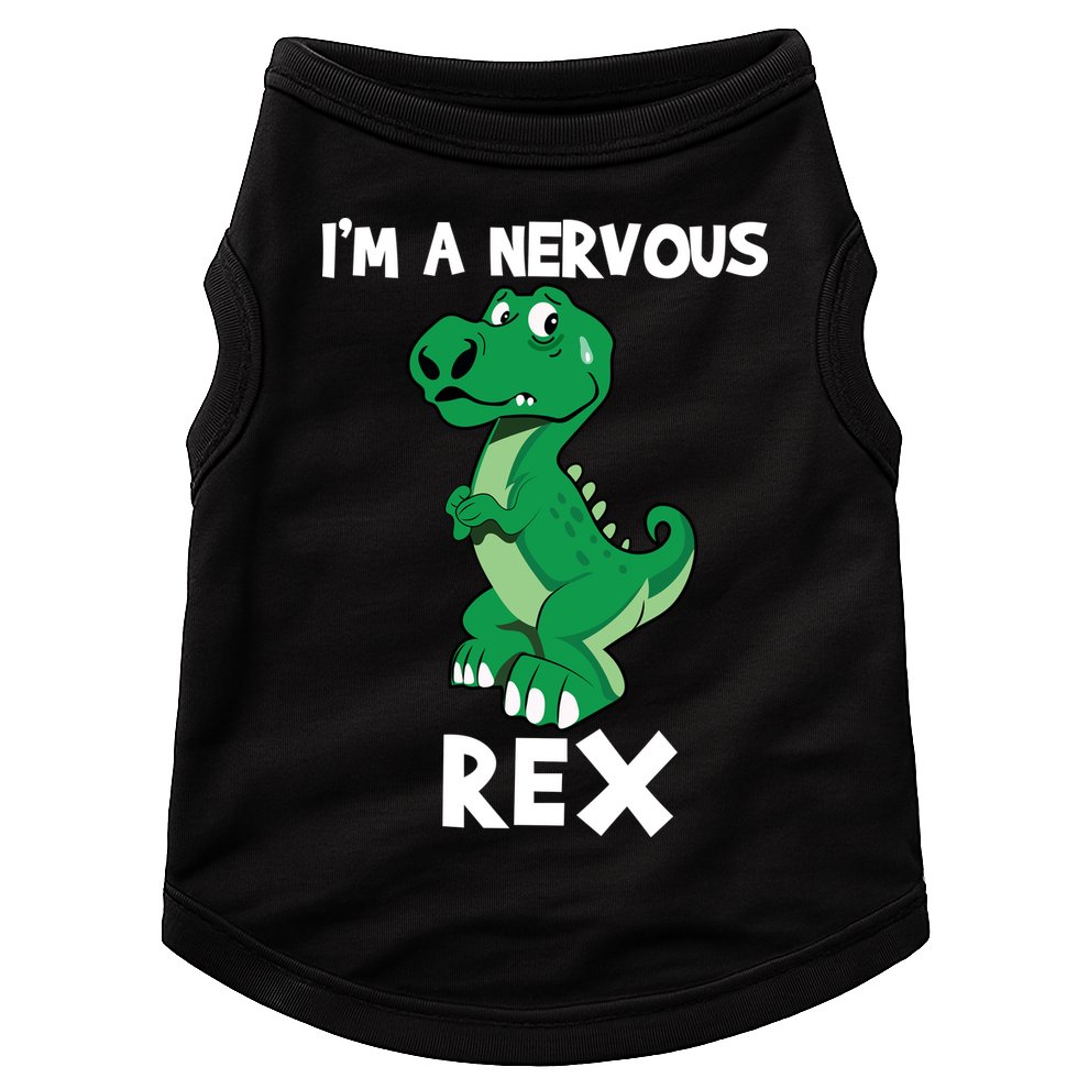 I’M A NERVOUS REX Doggie Tank