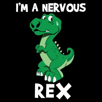 I’M A NERVOUS REX T-Shirt
