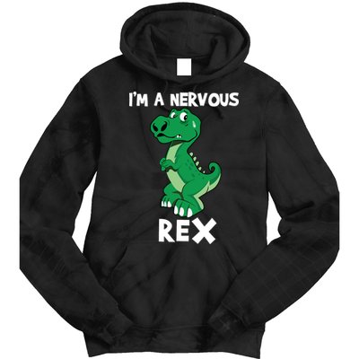 I’M A NERVOUS REX Tie Dye Hoodie