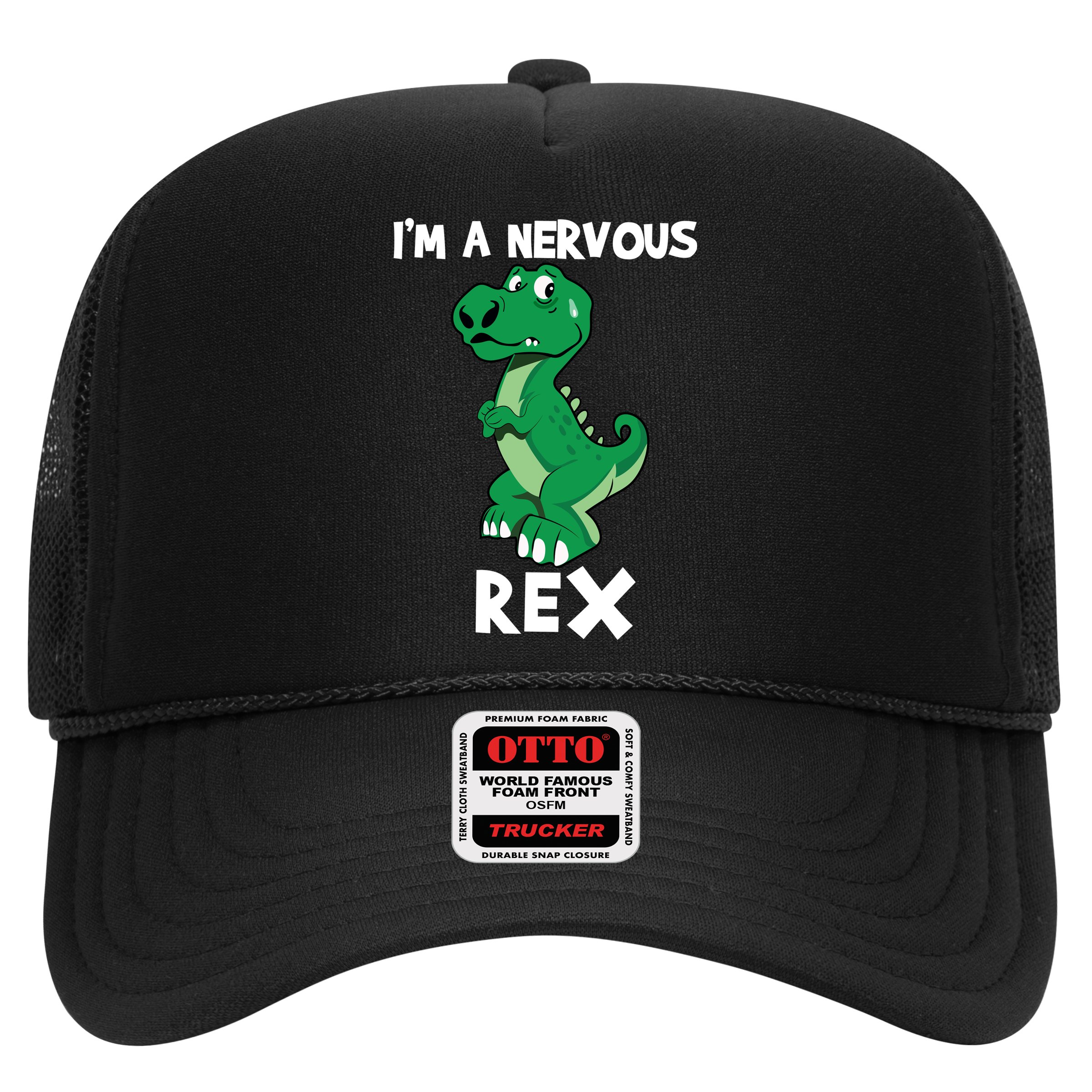 I’M A NERVOUS REX Hat