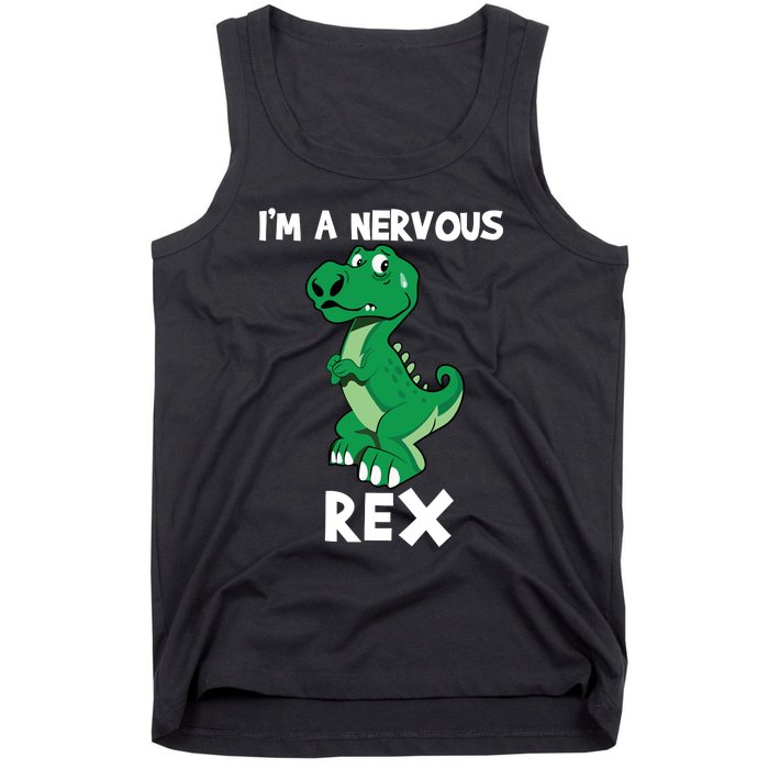 I’M A NERVOUS REX Tank Top