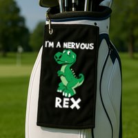 I’M A NERVOUS REX Golf Towel