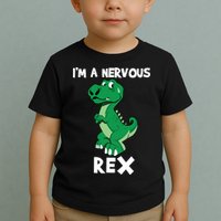I’M A NERVOUS REX Toddler T-Shirt