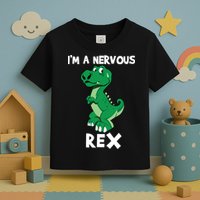 I’M A NERVOUS REX Toddler T-Shirt
