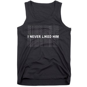 Im A Never Trump Guy I Never Liked Him 2024 Tank Top