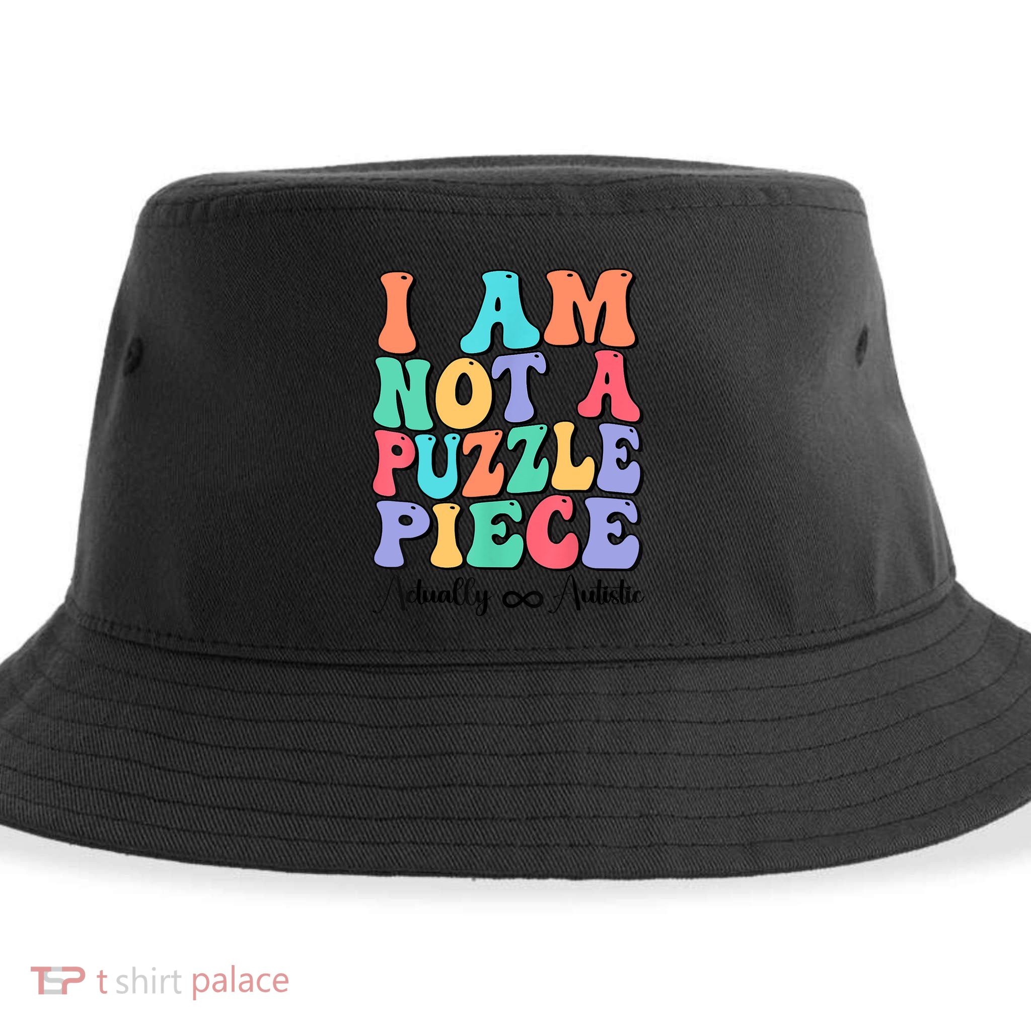I Am Not A Puzzle Piece Actually Autistic Autism Awareness Sustainable Bucket Hat